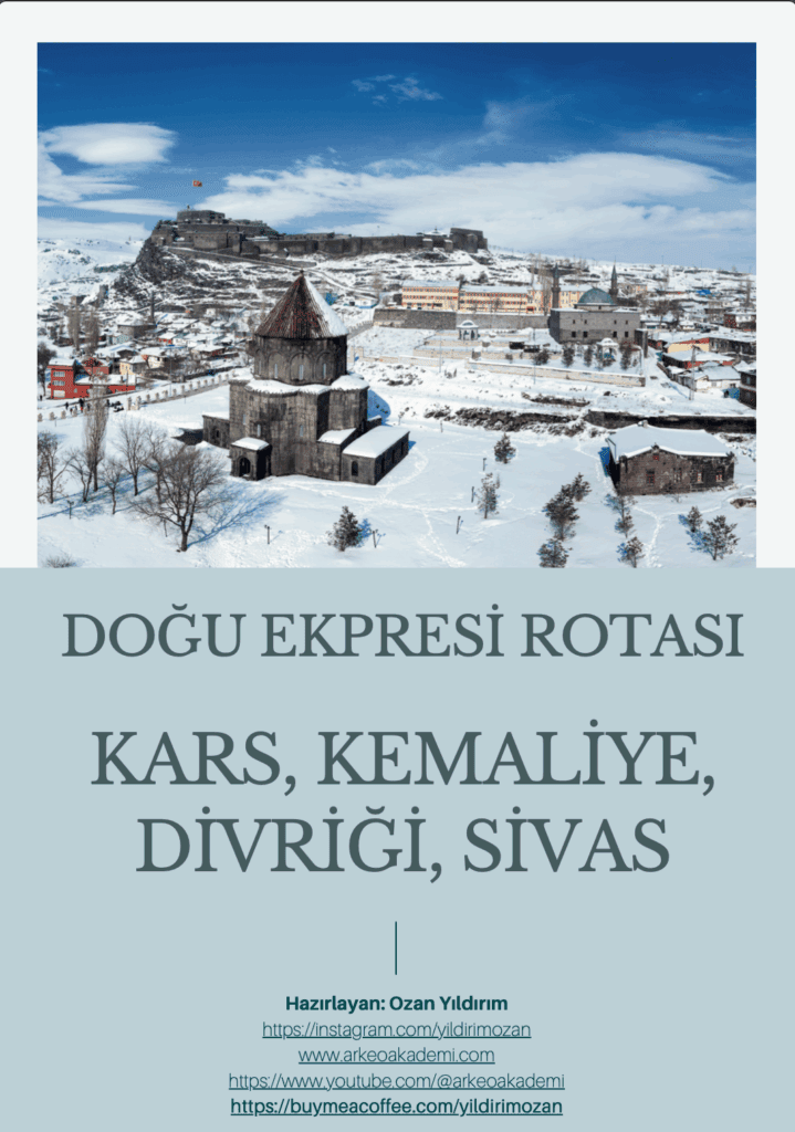 Turistik Doğu Ekpresi ile Kars, Kemaliye, Divriği, Sivas